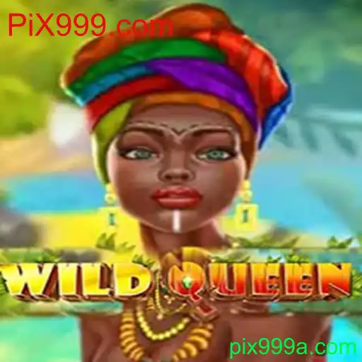 Explore o Universo de WildQueen no PiX999.com