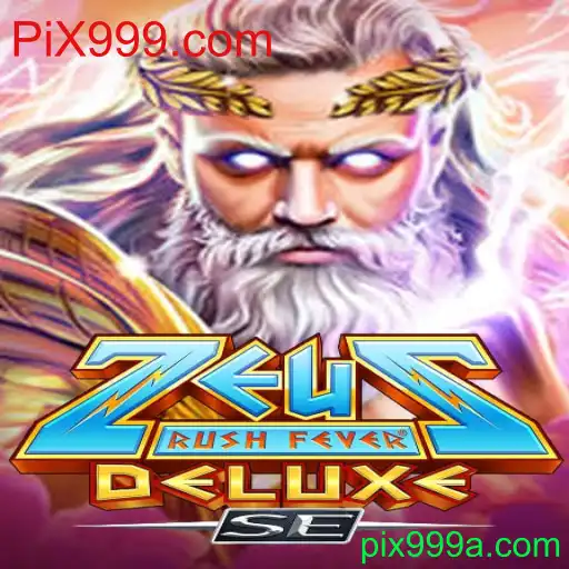 Descubra o Mundo de ZeusRushFeverDeluxeSE com PiX999.com